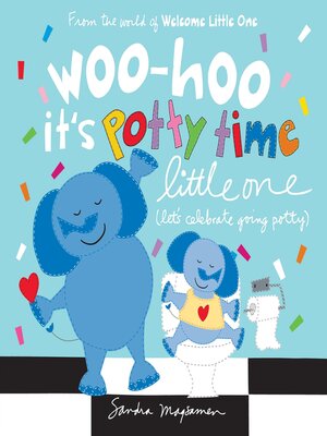cover image of Woo-hoo It's Potty Time Little One